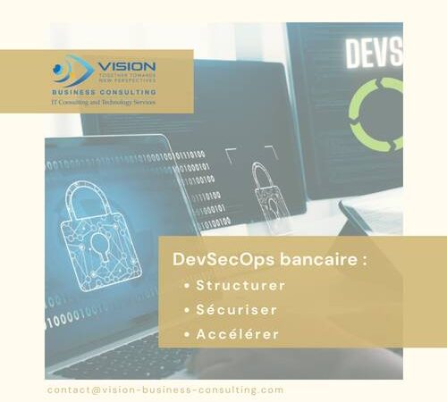 How Vision Business Consulting Helped a Banking Digital Factory Achieve Structured DevSecOps Maturity (1)