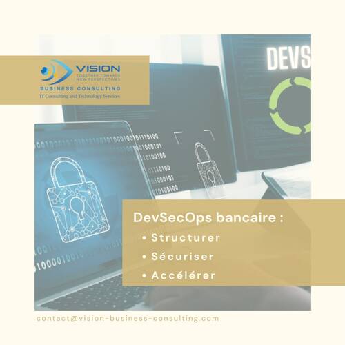 How Vision Business Consulting Helped a Banking Digital Factory Achieve Structured DevSecOps Maturity (1)