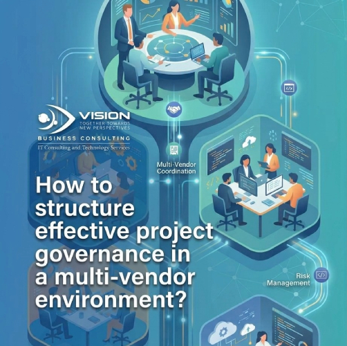 How to Structure Effective Project Governance in a Multi-Vendor Environment_